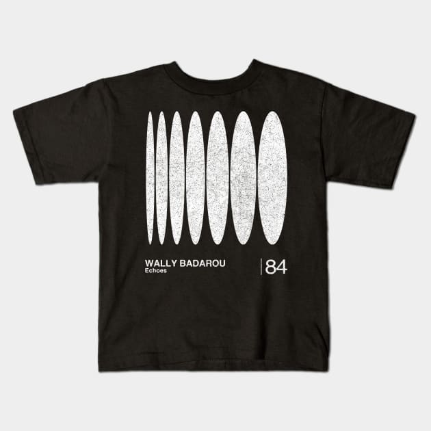 Wally Badarou / Minimalist Graphic Artwork Design Kids T-Shirt by saudade